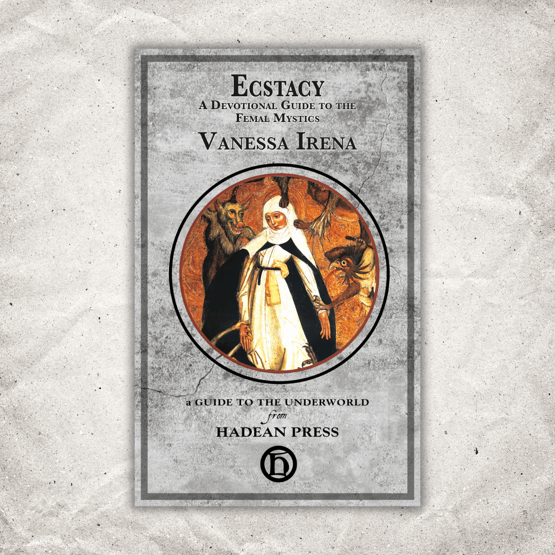 Ecstasy: A Devotional Guide to the Female Mystics