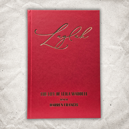 Laylah: The Life of Leila Waddell