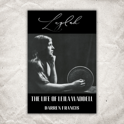 Laylah: The Life of Leila Waddell