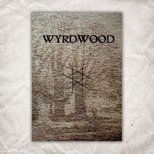 WYRDWOOD: Essays Toward an Understanding of the Folkwitch